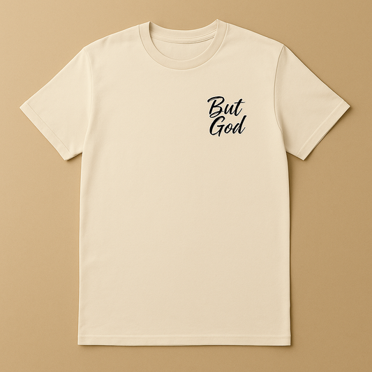 BUT GOD™ Tee ( Cream)