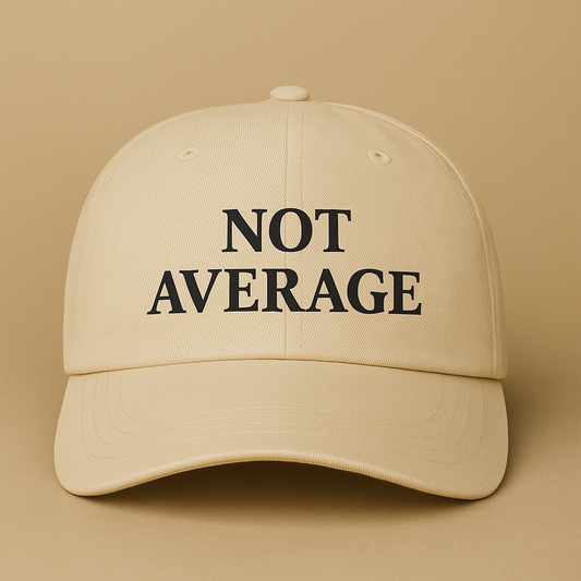 NOT AVERAGE™ Premium Hat ( Cream)